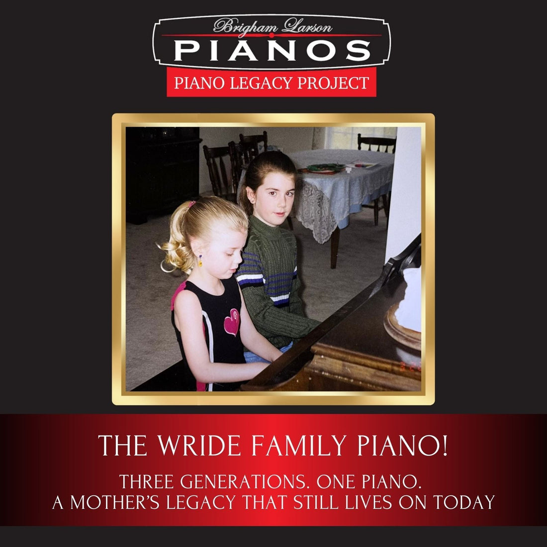 The Wride Family Piano! FREE Piano Restoration Giveaway Entry!
