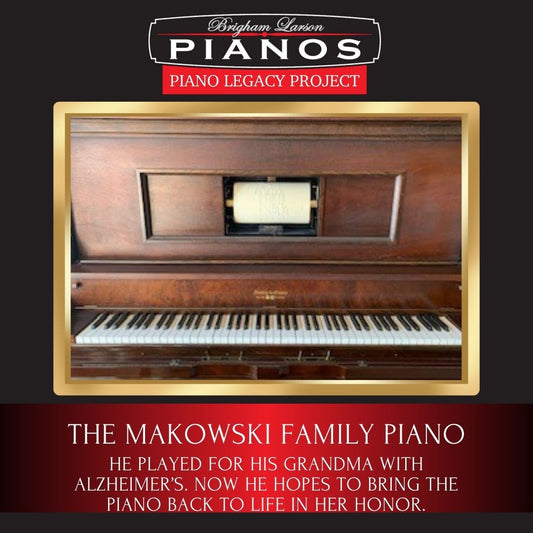The Makowski Family Piano!