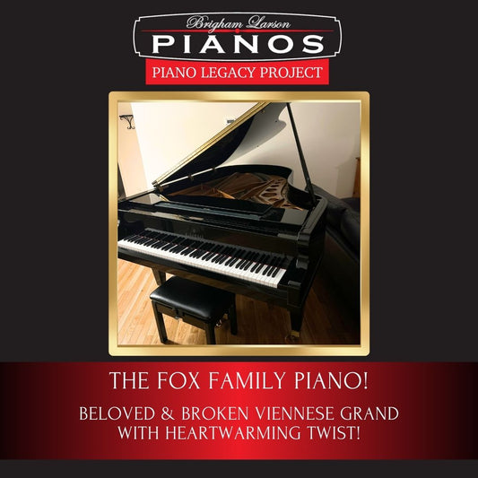 The Fox Heirloom Piano!