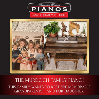 The Murdoch Family Piano!